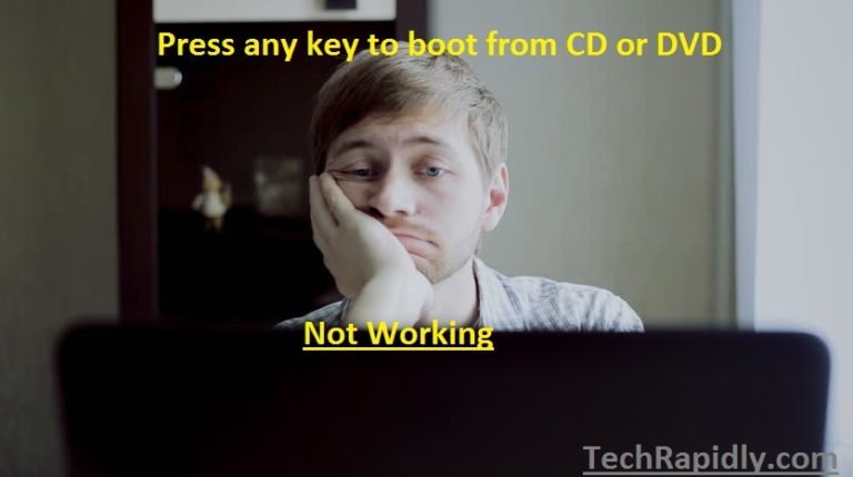 Press any key to boot from CD or DVD not working in Windows 7