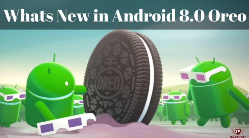 New Features in Android 8.0 Oreo