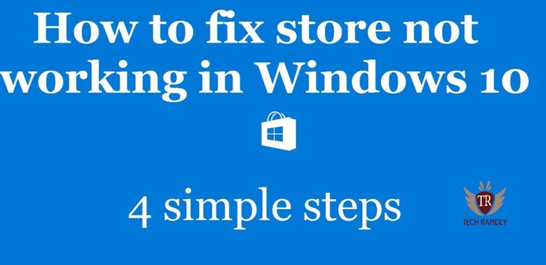 How to Fix Windows 10 store not working 2018