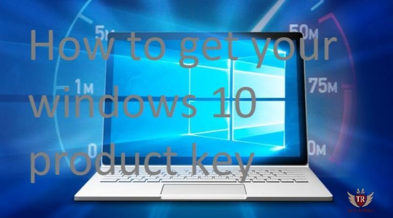 How to get your windows 10 product key