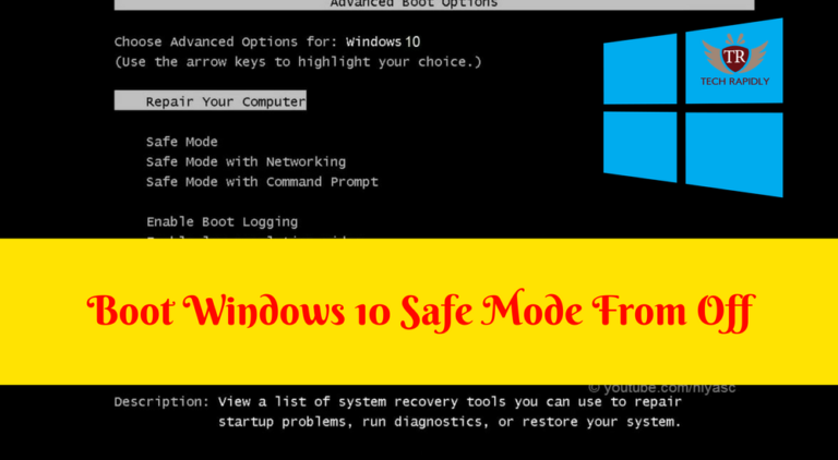 Boot Windows 10 Safe Mode From Off-Get Windows 10 Off Safe Mode