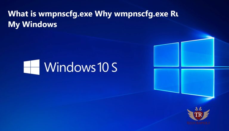 What is wmpnscfg.exe Why wmpnscfg.exe Running on My Windows