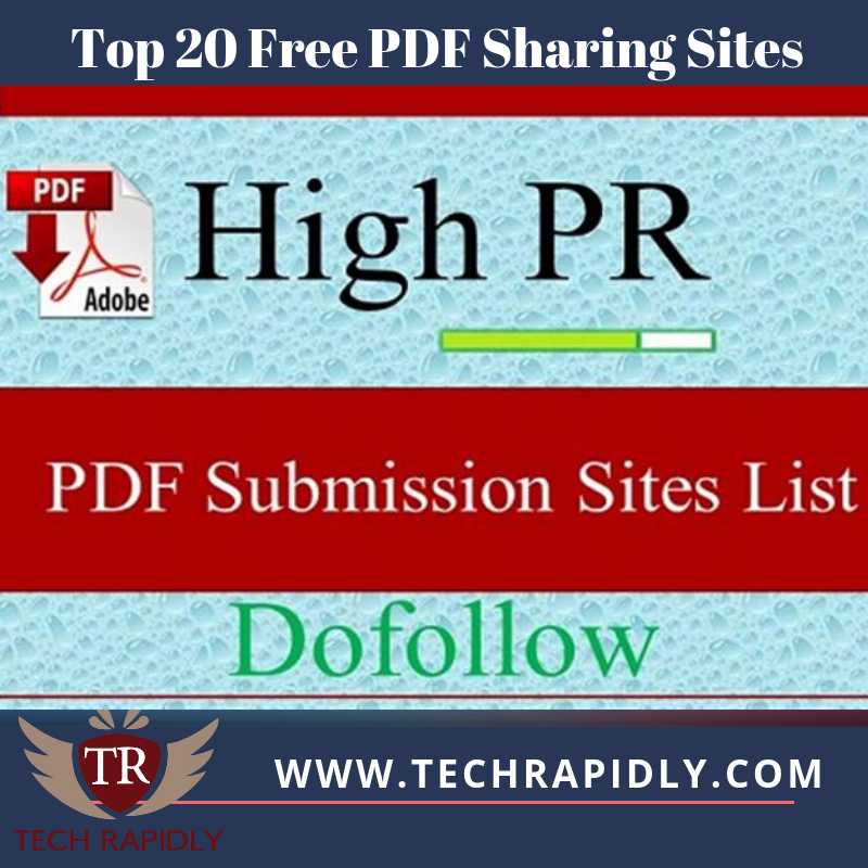 Top 20 Free PDF Sharing Sites 2019 Free PDF Submission Sites List 2019 High PR PDF DoFollow Sites